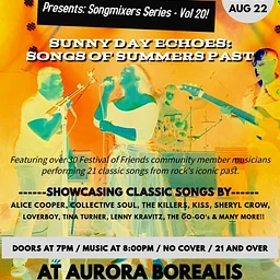 Festival of Friends Events / Presents : Sunny Day Echoes / Songmixers Series Vol. 20!