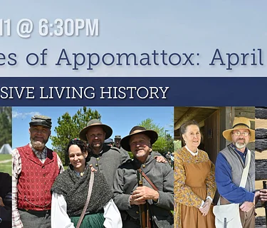 Voices of Appomattox: April 1865