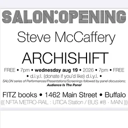 SALON:OPENING Steve McCaffery ARCHISHIFT
