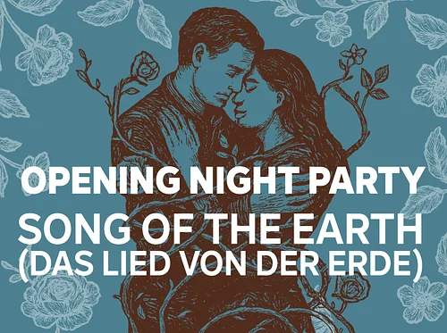 Song of the Earth: Opening Night Party