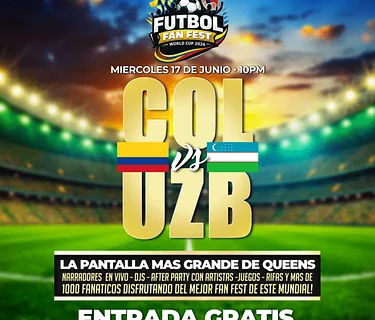 COLOMBIA vs UZBEKISTAN - #1 FUTBOL FAN FEST VIEWING PARTY
