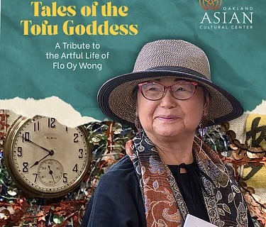 Tales of the Tofu Goddess: A Tribute to the Artful Life of Flo Oy Wong