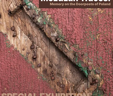 Special Exhibition Opening Day - "Mezuzah Traces: Memory on the Doorposts of Poland"