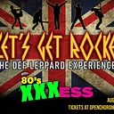 Let's Get Rocked: Def Leppard Tribute