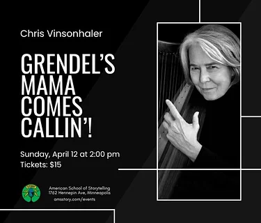 Chris Vinsonhaler “Grendel’s Mama Comes Callin’!”