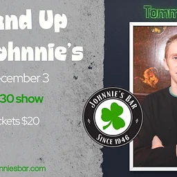 Stand Up @ Johnnie's! Headliner Tommy Bayer
