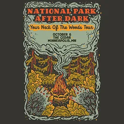 First Avenue presents National Park After Dark: Your Neck of the Woods Tour