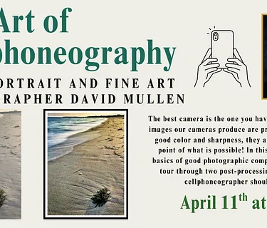 ‘The Art of Cellphoneography’ with David Mullen