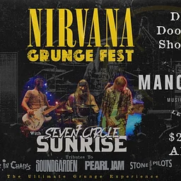 Seven Circle Sunrise presents Nirvana Grunge Night