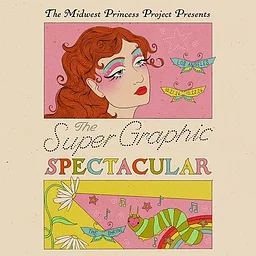 The Super Graphic Spectacular