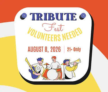 Tribute Fest Volunteers Needed