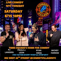 Times Square Comedy | Saturday, August 15th @10 PM