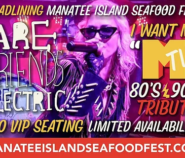 Are Friends Electric 'I Want My MTV' 80's & 90's Tribute at Manatee Island Seafood Fest