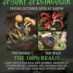 Freaks of Nature: Spooky Spectacular Mushrooms with the Mushroom Man