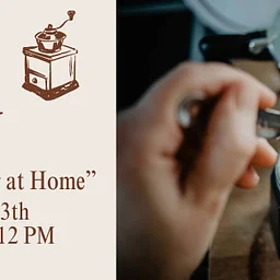 Coffee 101: Brew Better at Home