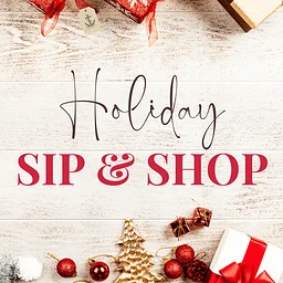 Holiday Sip & Shop