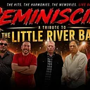 A Tribute to the Little River Band by REMINISCING