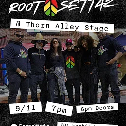 Root Settaz @ Thorn Alley Stage