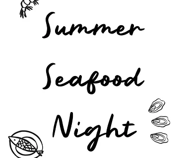Summer Seafood Night!
