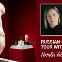 Language Tour Series | Russian-Speaking Tour with Natalie Velez