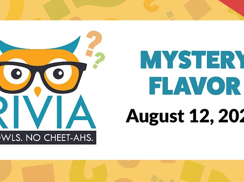 Trivia Night – Mystery Flavor
