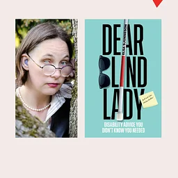 Dear Blind Lady: Elsa Sjunneson