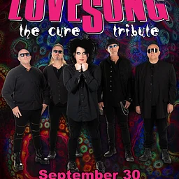 LOVESONG The Cure Tribute: