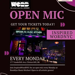 InspiredWordNYC Presents – EVERY Monday, Open Mic – Music / Poetry / Comedy