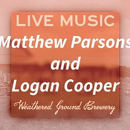 WGB Presents: Matthew Parsons & Logan Cooper