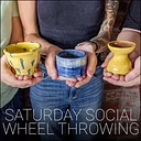 Saturday Social - Wheel Throwing Pottery