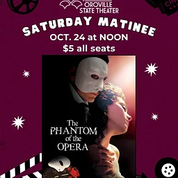"The Phantom of the Opera" at the Oroville State Theater