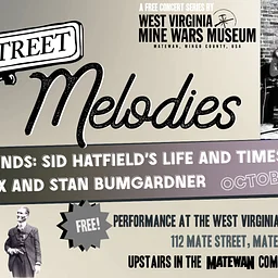 One of a Kinds: Sid Hatfield's Life and Times