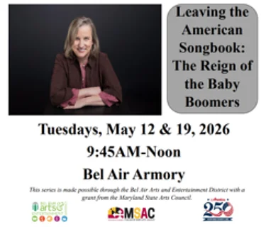 America 250 Event – Leaving the American Songbook: The Reign of the Baby Boomers