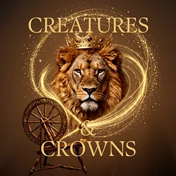 Creatures & Crowns