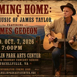 Music For Dessert: “Coming Home”: The Music of James Taylor