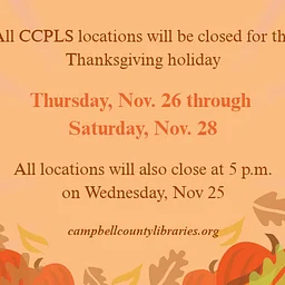 All CCPLS locations closing at 5 p.m. – Thanksgiving
