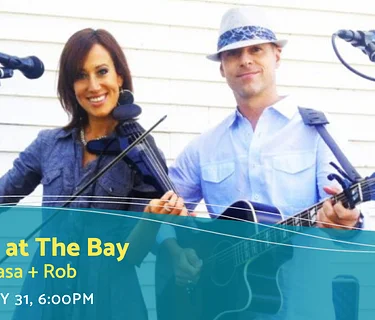 Sundays at The Bay featuring Tasa + Rob