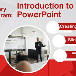 Intro to Microsoft PowerPoint