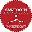 Sawtooth Kitchen, Bar and Stage