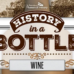 History in a Bottle – Wine with a Twist of History