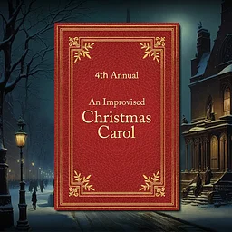 An Improvised Christmas Carol