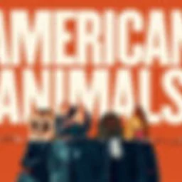 Movie Night at The Ebenezer: American Animals
