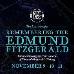 2026 Crafted History: The Last Voyage: Remembering the Edmund Fitzgerald