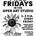 Free Fridays in the Make.Shift Open Art Studio!