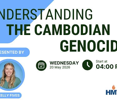 HMTC Presents: Understanding the Cambodian Genocide