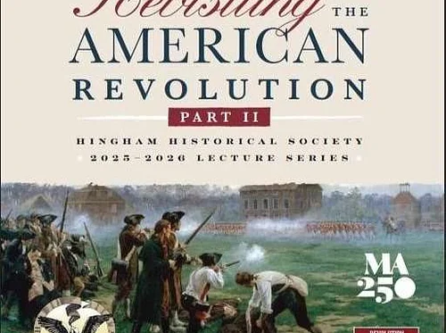 Lecture: Hingham in the Revolution (Hingham)