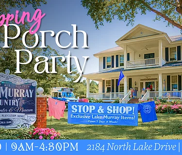 Lake Murray Country’s Annual Spring Porch Party & Gift Shop Sale