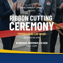 Pomona Hand Car Wash – Ribbon Cutting Ceremony