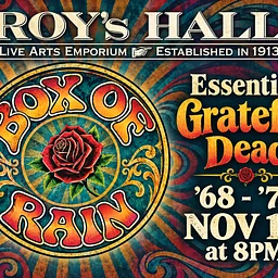 Box of Rain – ’68-74 Era Grateful Dead w/special guest Tom Hampton