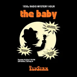 The Baby Radio Mystery Hour